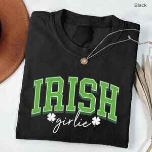 Irish Girlie Shirt, St Paddys Day Party Gift Shirt